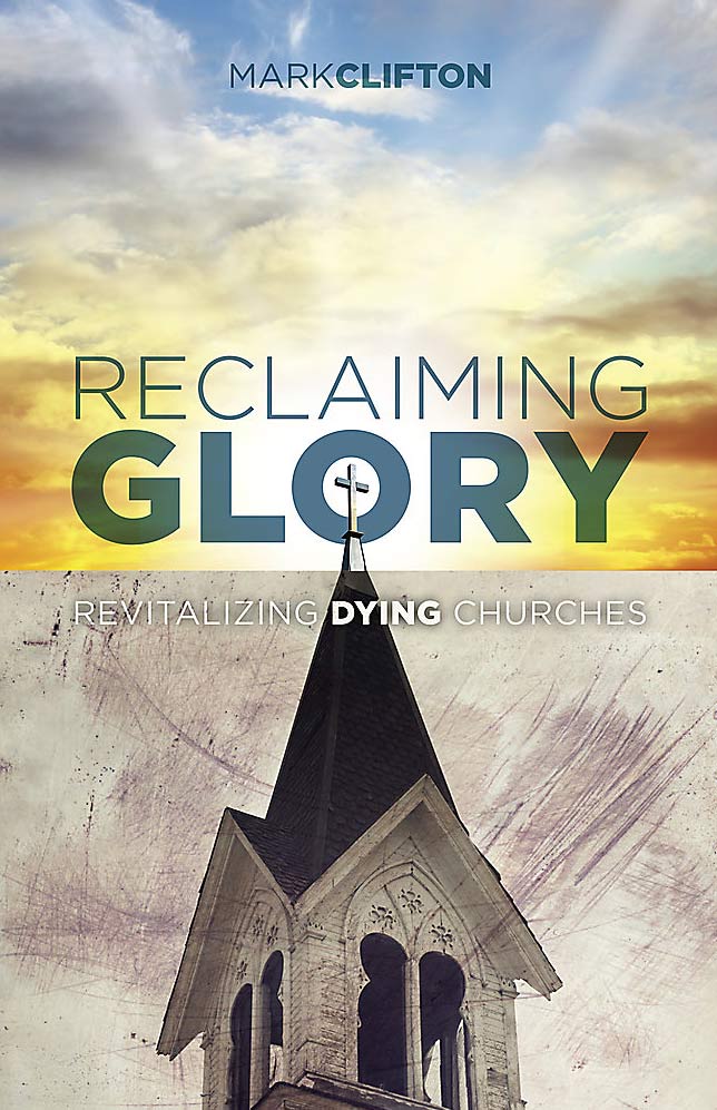Review: Reclaiming Glory: Revitalizing Dying Churches