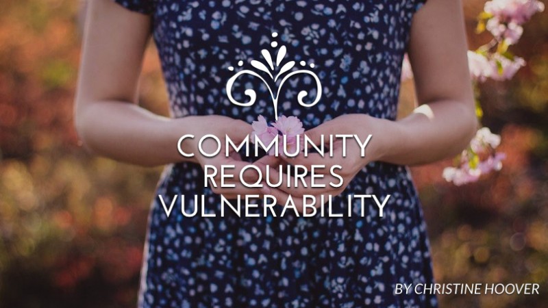 Community requires vulnerability