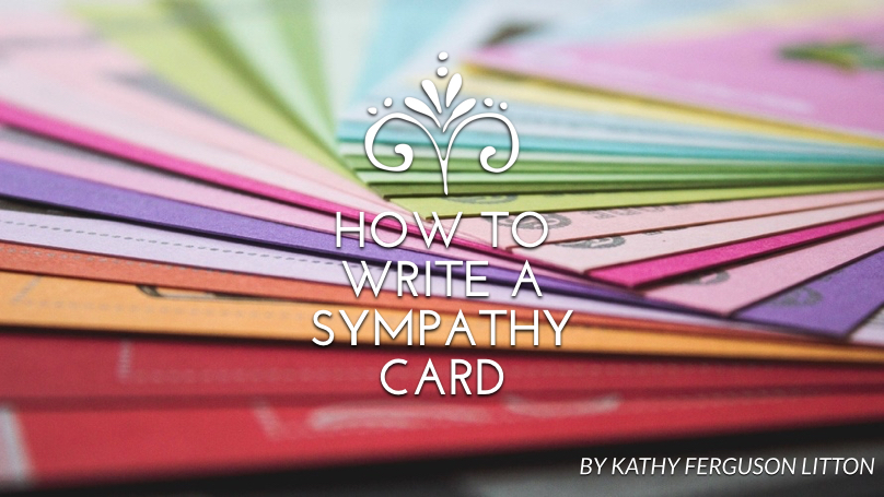 How To Write a Sympathy Card