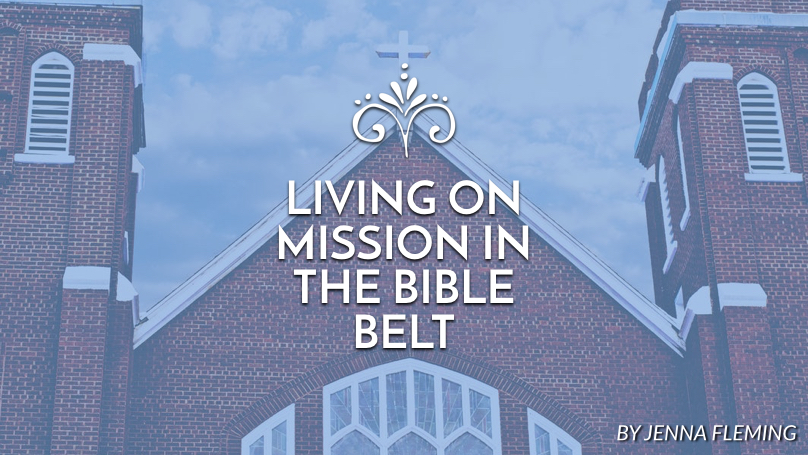 Living on mission in the Bible Belt