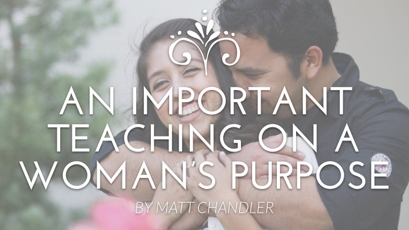 An Important Teaching on a Woman’s Purpose