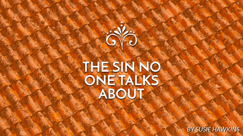 The sin no one talks about