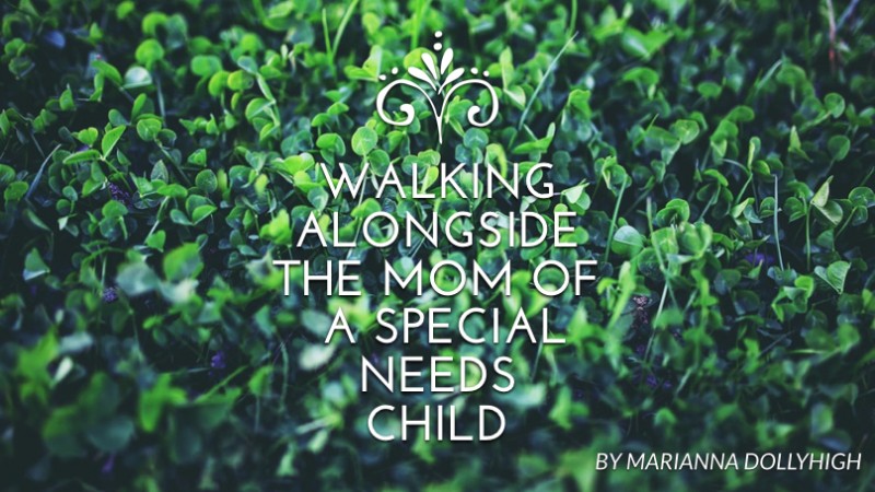Walking alongside the mom of a special needs child