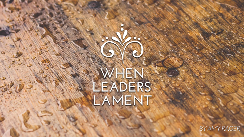 When Leaders Lament