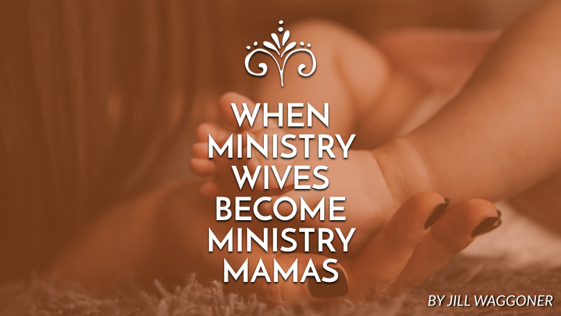 When ministry wives become ministry mamas
