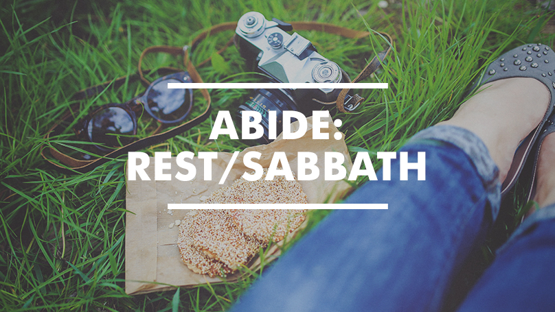 Abide: Observing the Sabbath