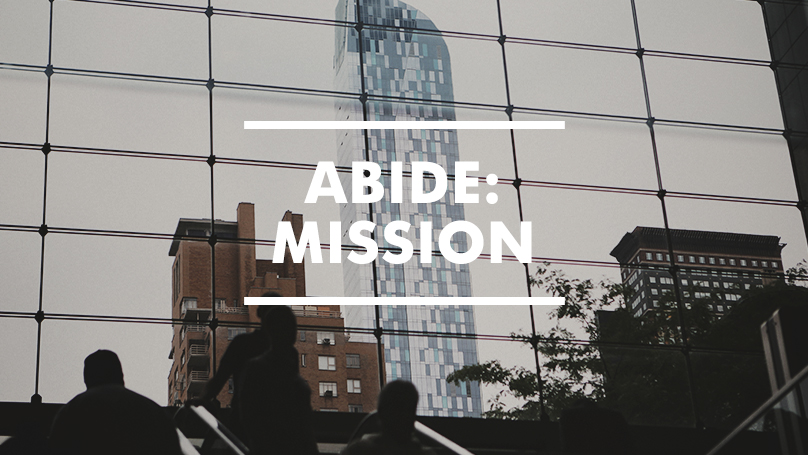 Abide: The church’s mission