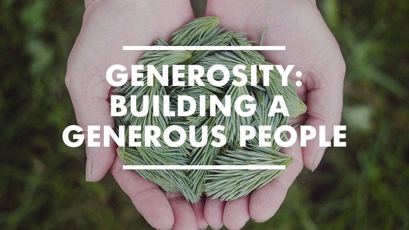 Building a Generous People