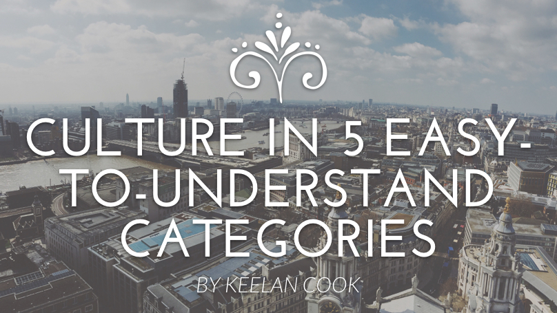 Culture in 5 easy-to-understand categories