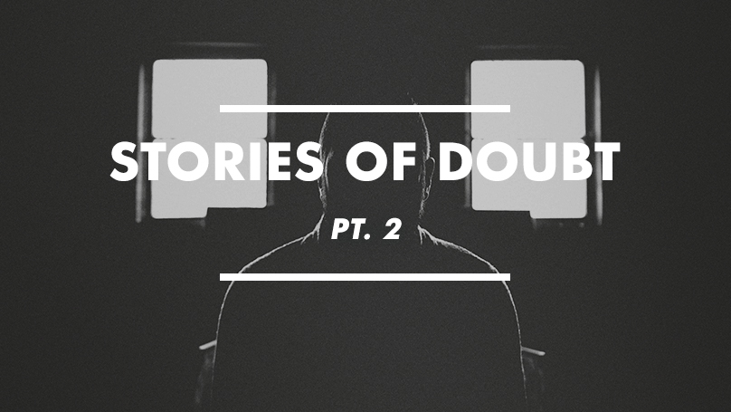 Stories of Doubt – Andy Hall