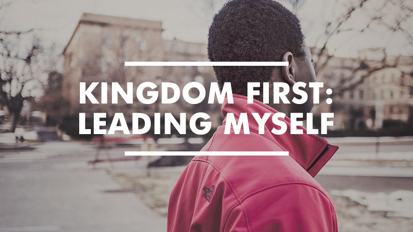 Putting God first: Leading myself