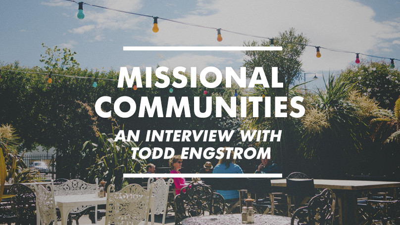 Todd Engstrom Interview: Missional Communities