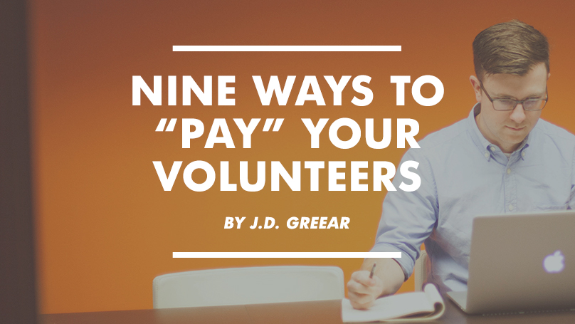 Nine Ways To “Pay” Your Volunteers