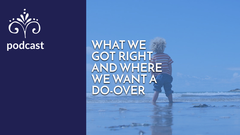 What we got right and where we want a do-over: A Flourish podcast episode