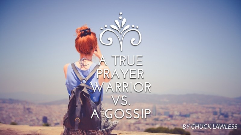9 ways to tell the difference between a prayer warrior and a gossip