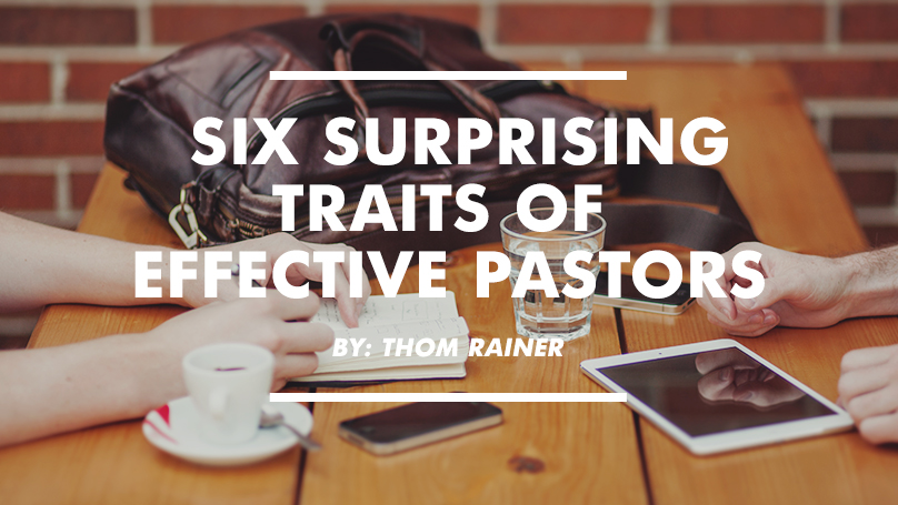 Six surprising traits of effective pastors