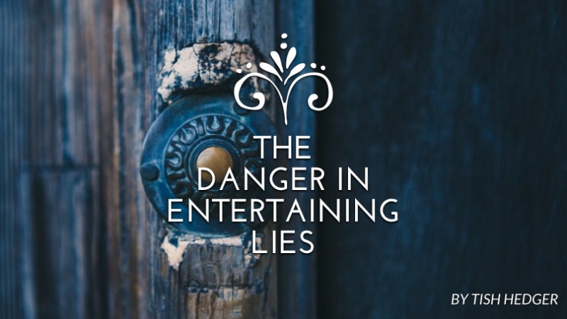 The danger in entertaining lies