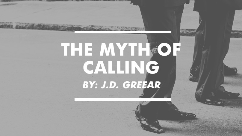 The Myth of Calling