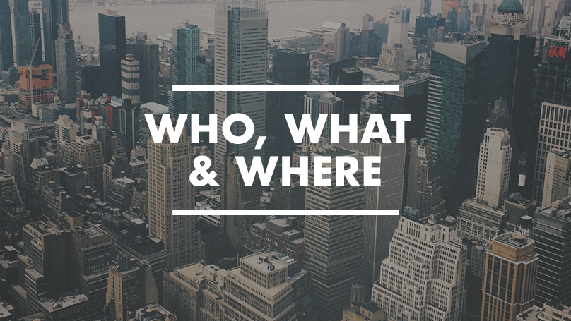 Who, What, and Where