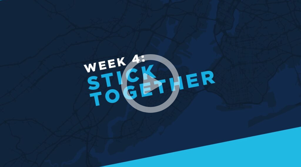 Week 4: Stick Together