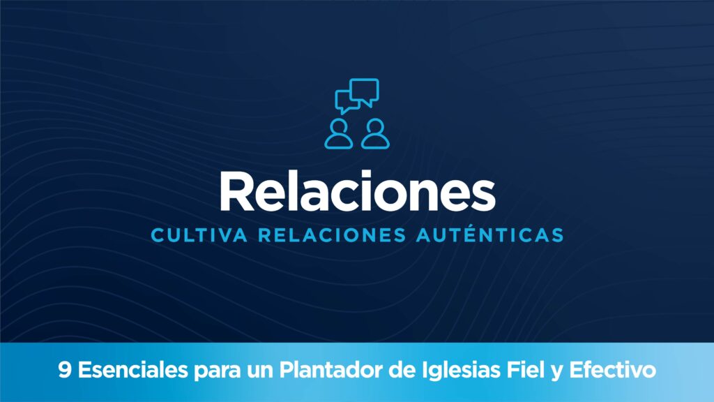 Relaciones – Por Bryan Loritts