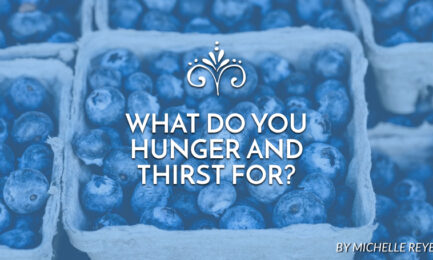 what do you hunger and thirst for