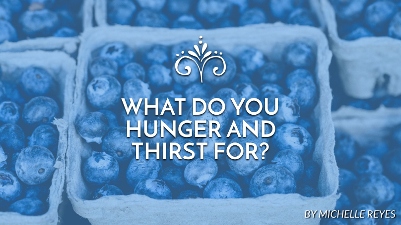 what do you hunger and thirst for