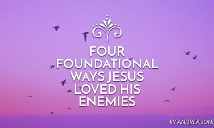 ways to love your enemies