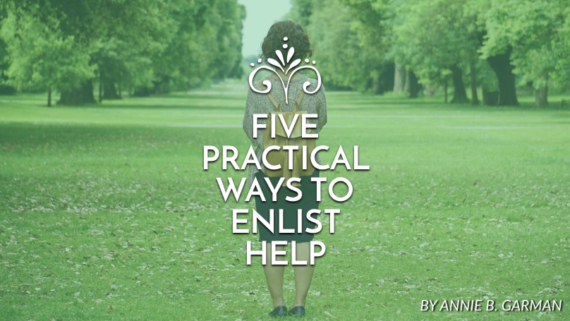 5 Practical ways to enlist help