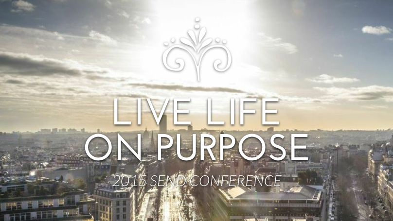 Live Life on Purpose {#Send2015}
