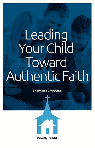 e-book: Leading Your Child Toward Authentic Faith