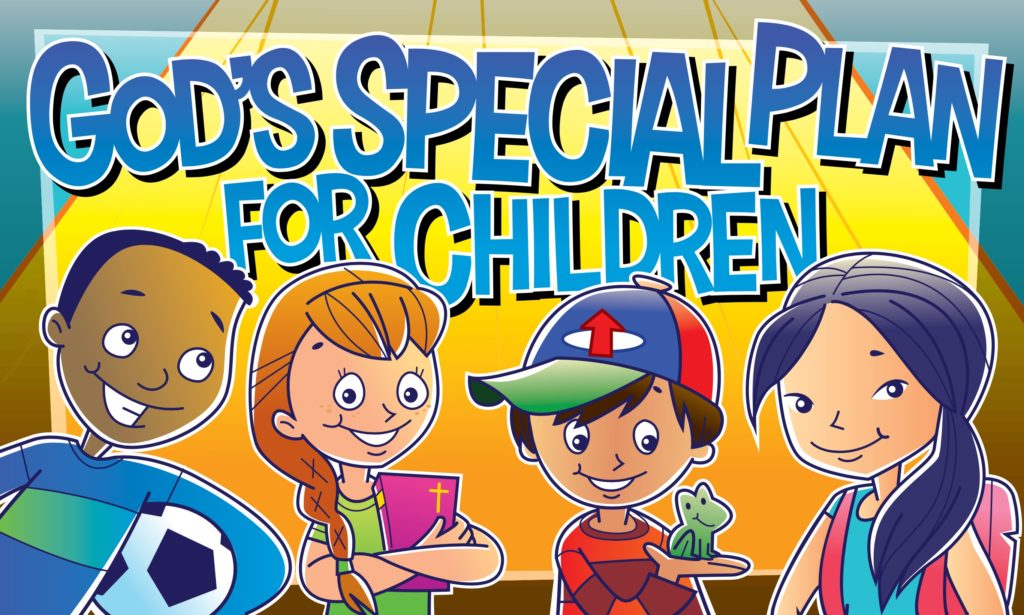 God’s Special Plan for Children