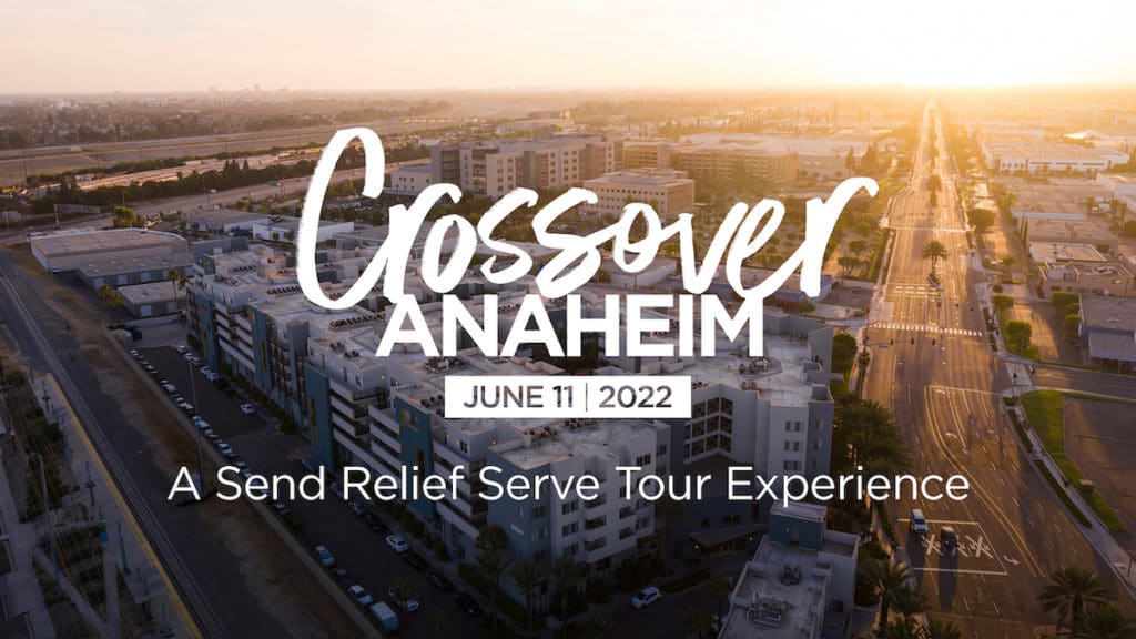 Crossover, Serve Tour provide opportunity for gospel impact in Anaheim