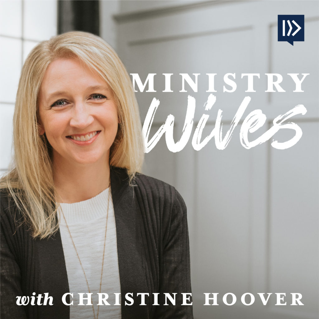 Christine Hoover says new Ministry Wives podcast offers tips she wishes she’d had