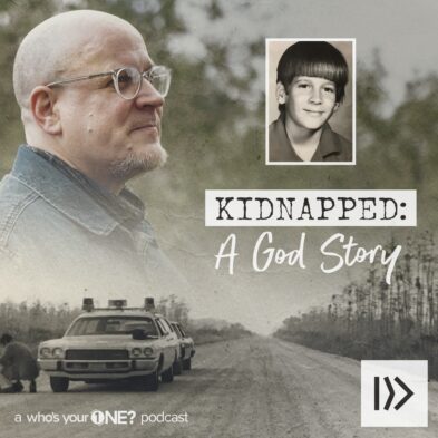 Kidnapped A God Story Podcast