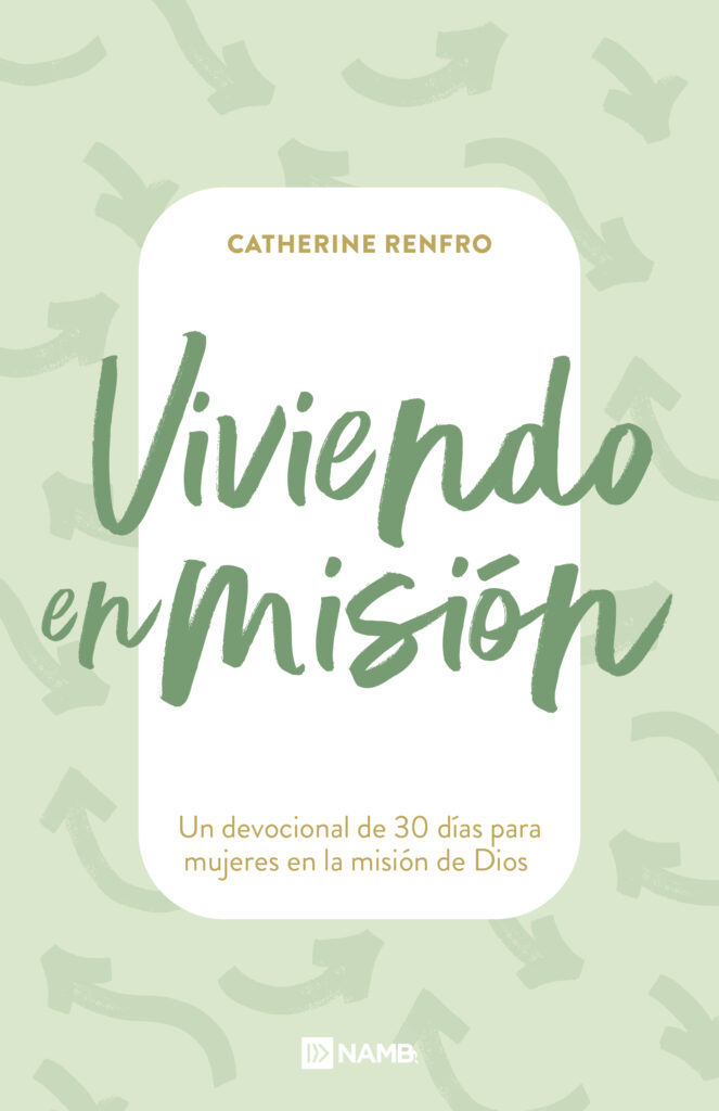 eBook gratuito: Viviendo en Misión. Un Devocional de 30 Días