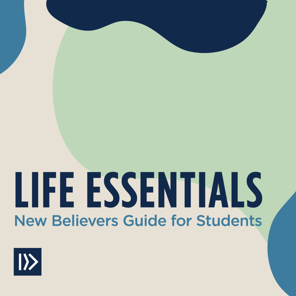 LIFE Essentials: A Digital New Believers Guide for Students